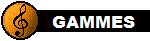 Gammes